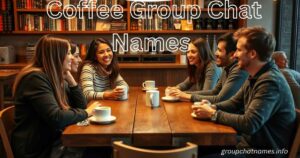 Coffee Group Chat Names