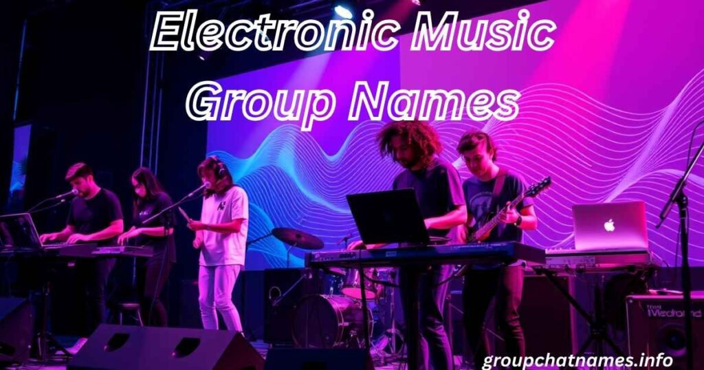 Electronic Music Group Names