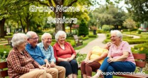 Group Name For Seniors