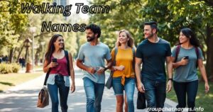 Walking Team Names