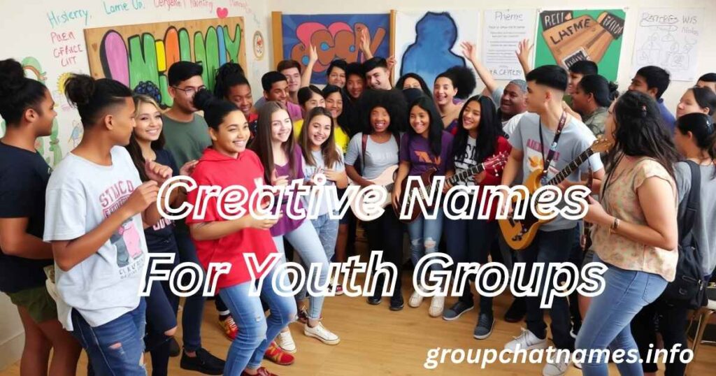 Creative Names For Youth Groups