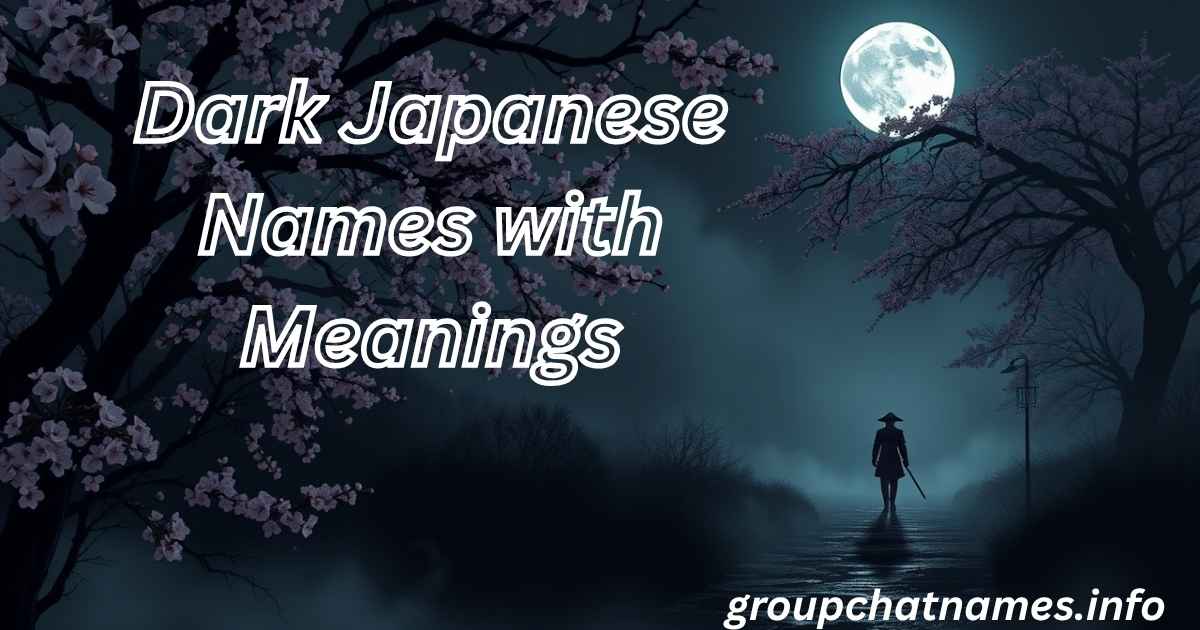 Dark Japanese Names with Meanings