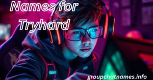 Names for Tryhard
