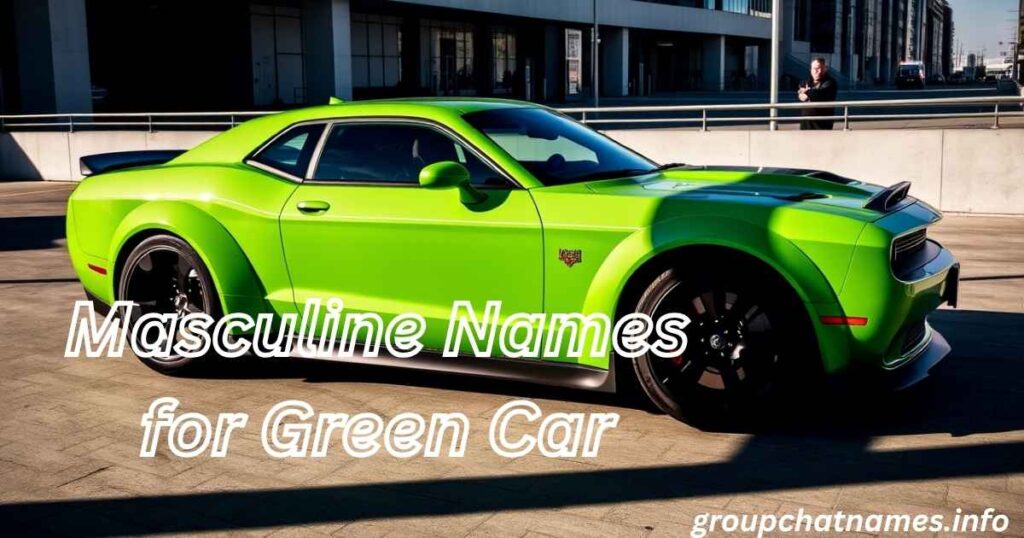 Masculine Names for Green Car