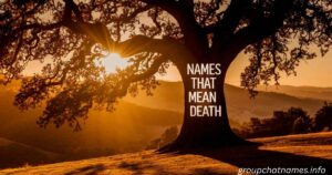 Names That Mean Death
